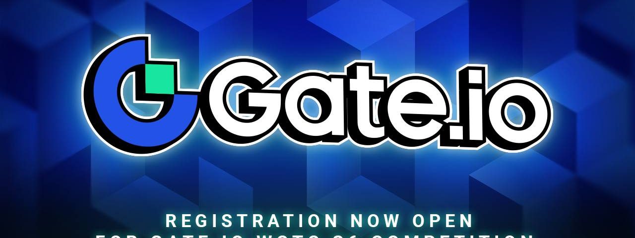 Registration Now Open for Gate.io WCTC S6 Competition, Offers Up To $5 Million in Prize